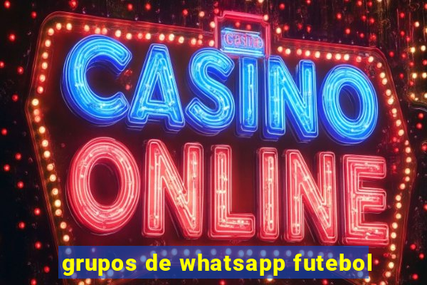 grupos de whatsapp futebol